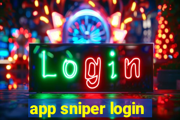 app sniper login